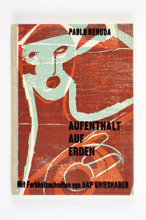 HAP Grieshaber, Cover zu: Pablo Neruda, Aufenthalt auf Erden , Leipzig: Philipp Reclam Jun., 1972; Foto: GRASSI Museum für Angewandte Kunst Leipzig